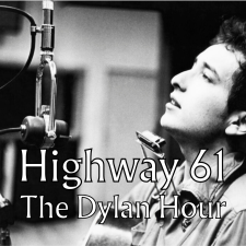 Highway 61 - The Dylan Hour