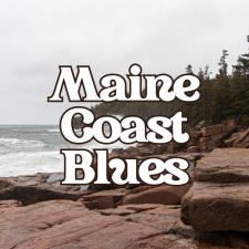 Maine Coast Blues